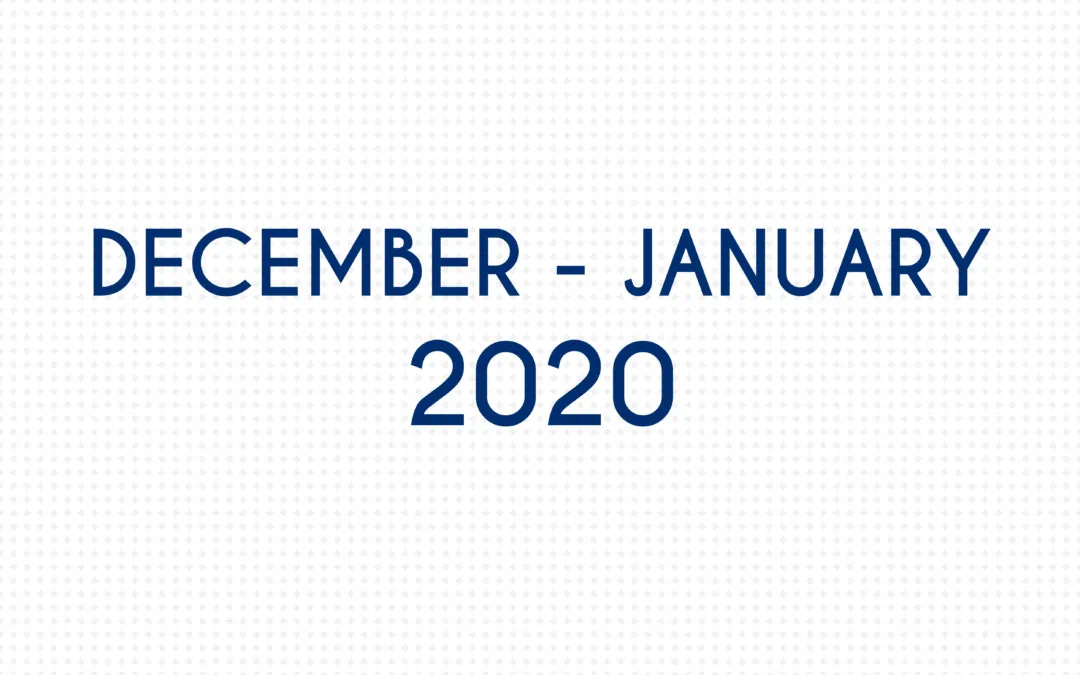 DECEMBER 2019 – JANUARY 2020